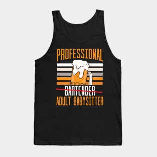 Professional Bartender Adult Babysitter Tank Top